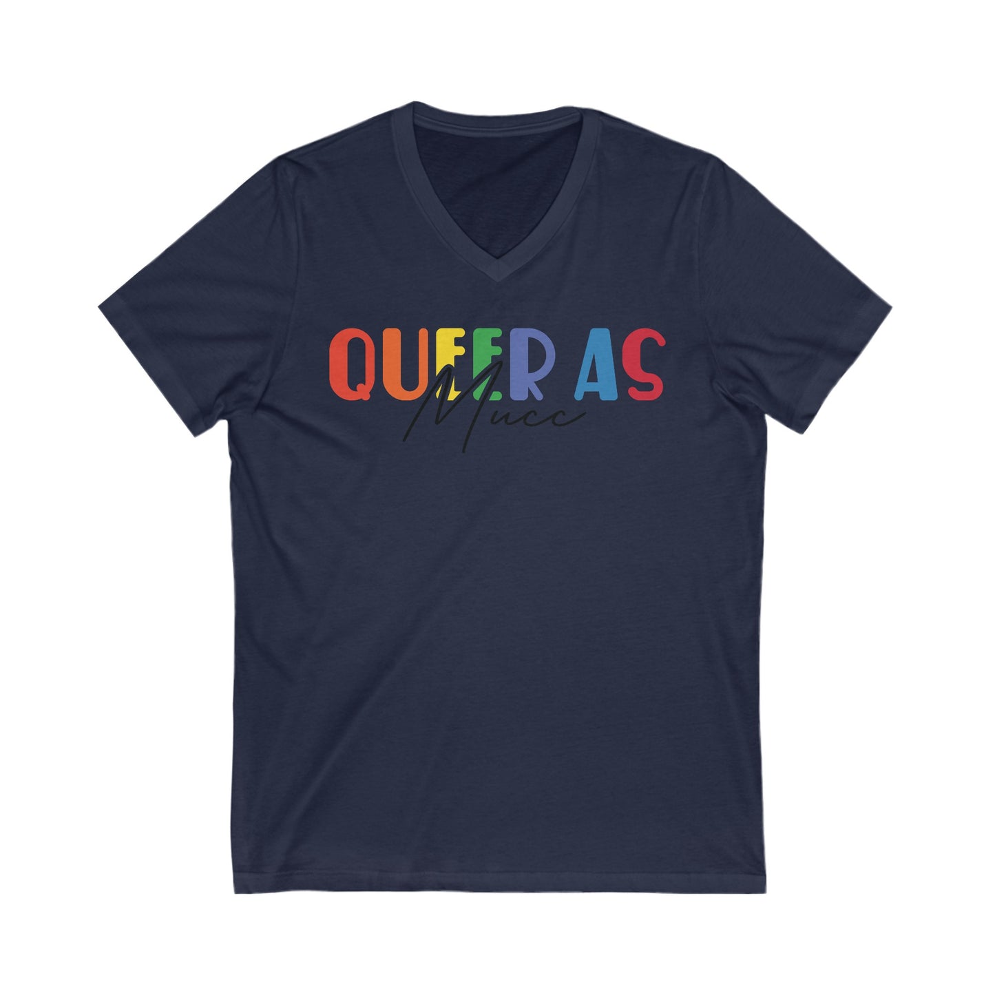 Queer as Mucc 2 V Neck