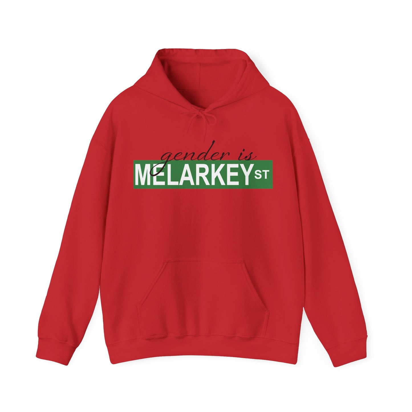 Gender is Melarkey St. Hoodie