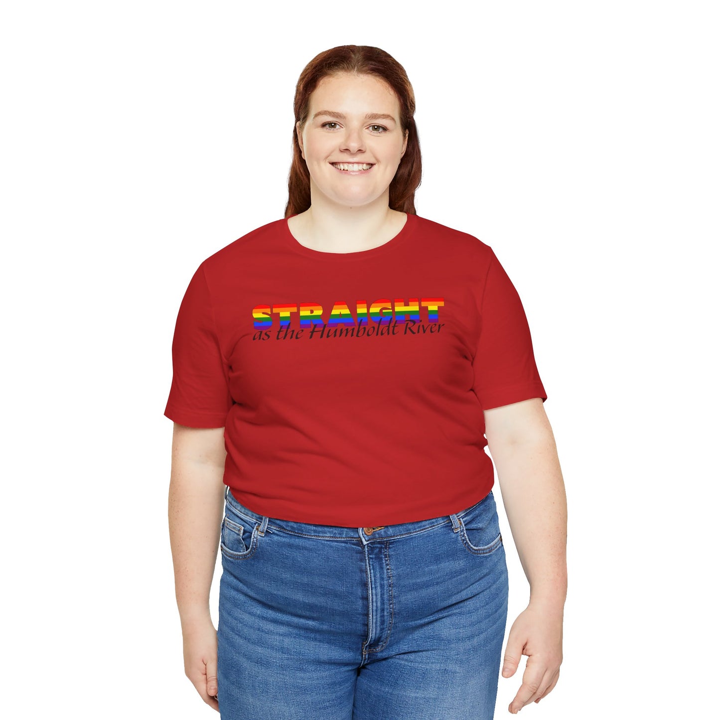 Straight as the Humboldt River T Shirt