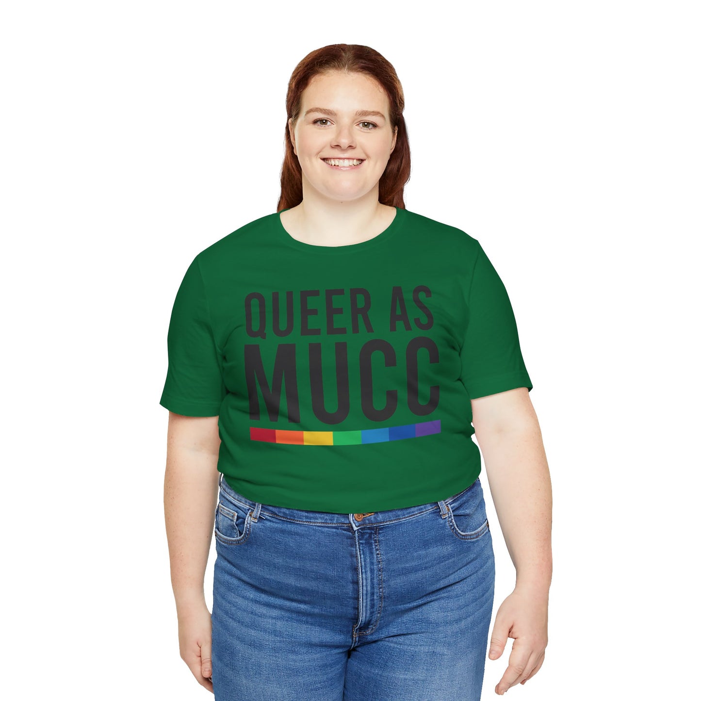 Queer as Mucc T Shirt