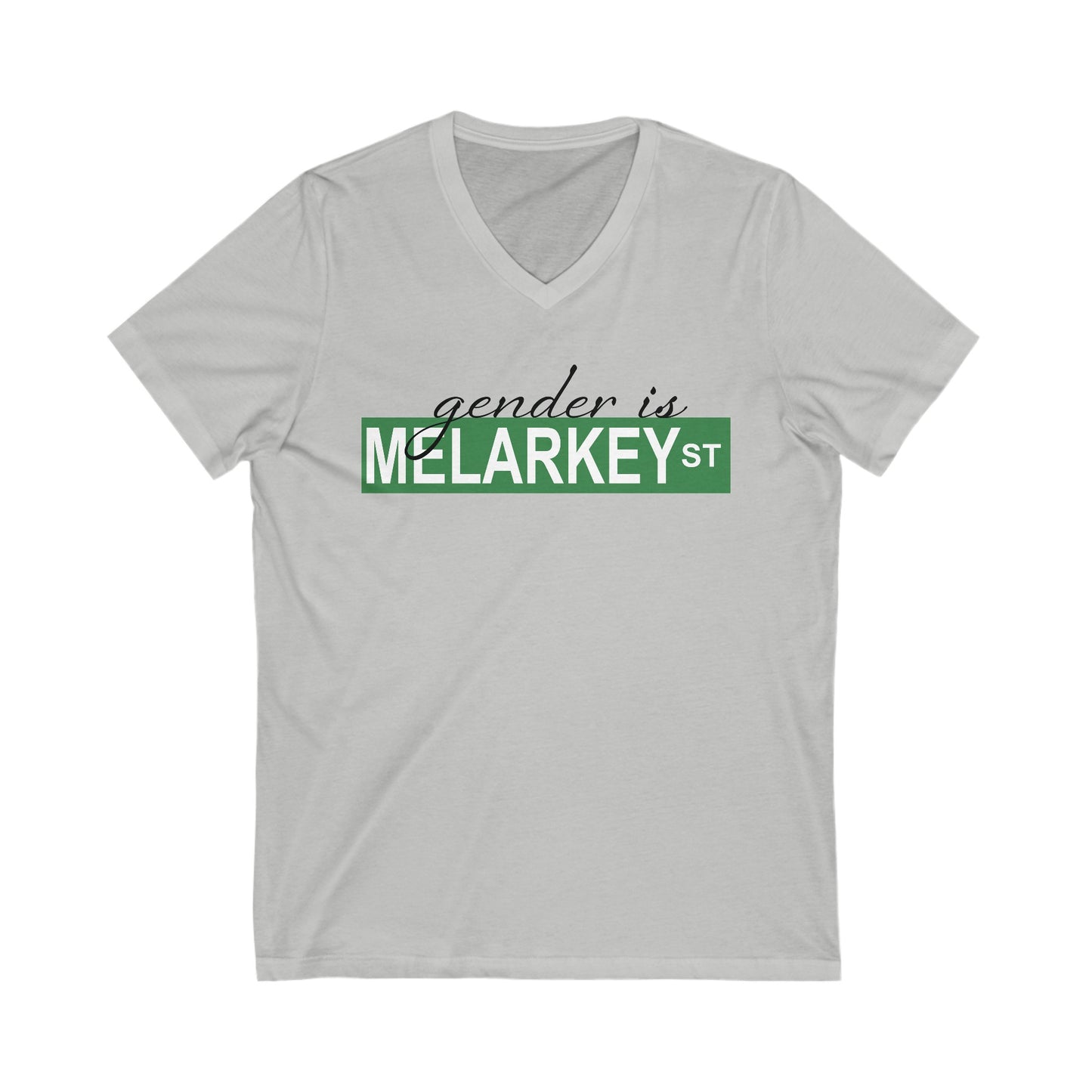 Gender is Melarkey St. V Neck