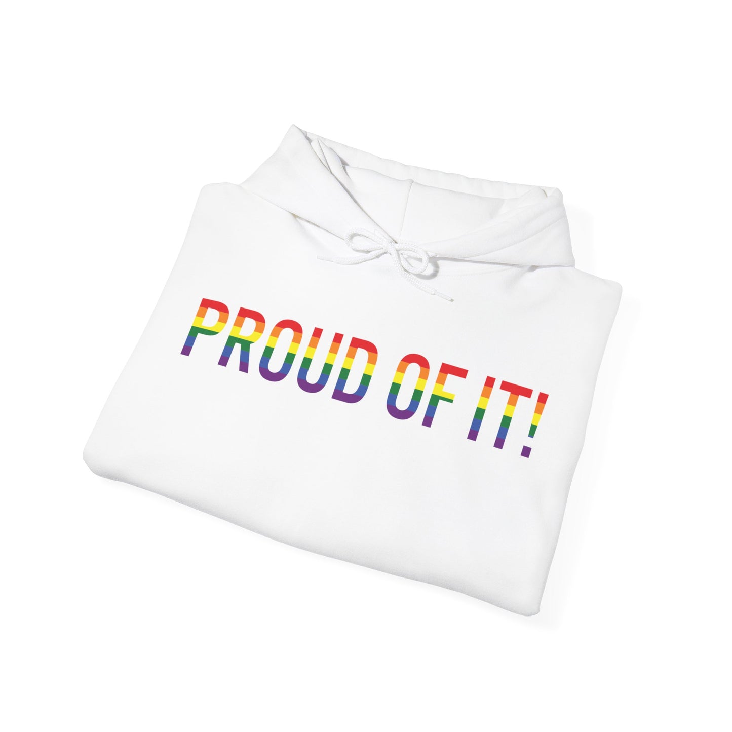 Proud of It! Hoodie