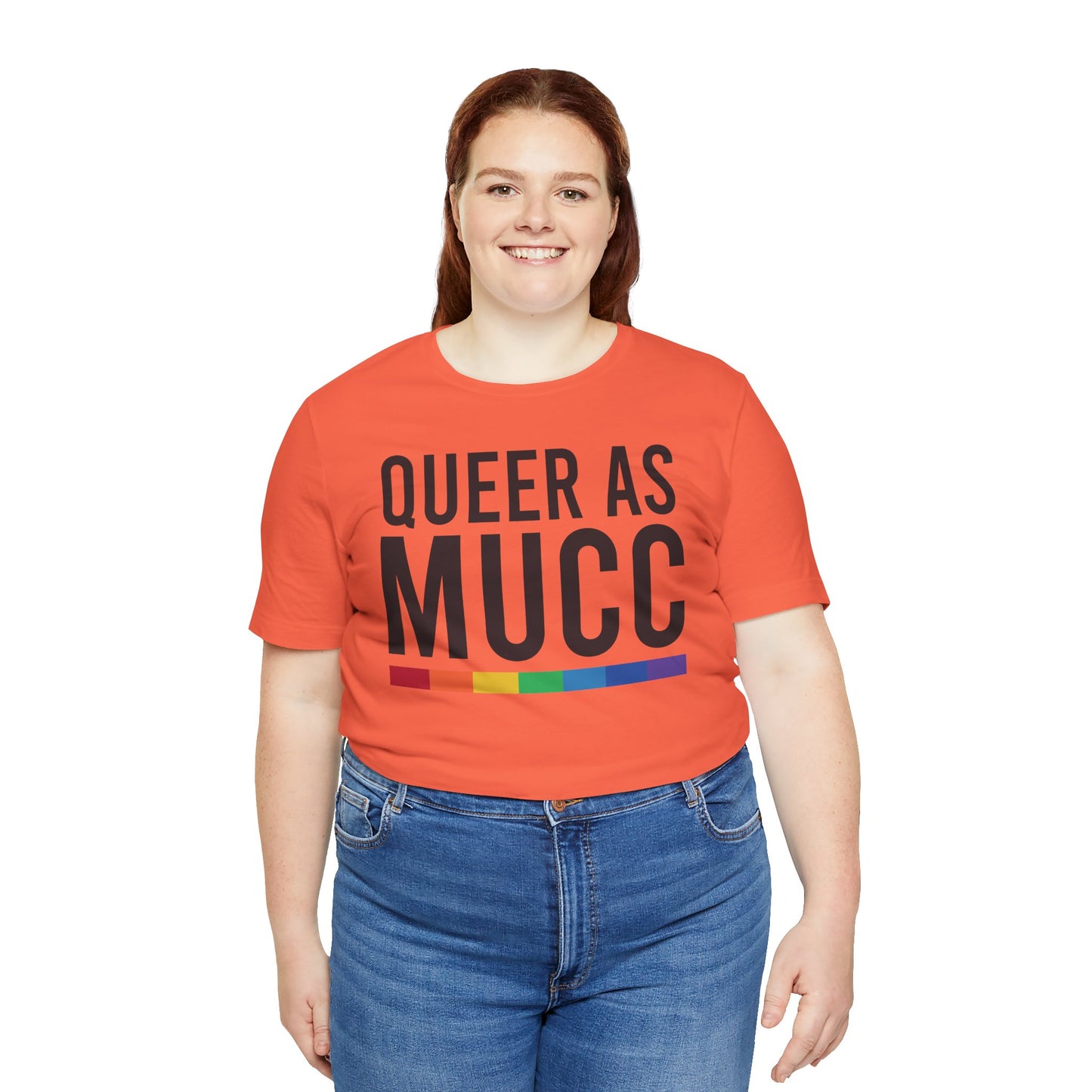 Queer as Mucc T Shirt