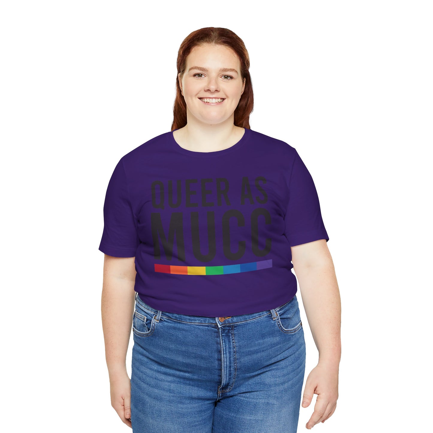 Queer as Mucc T Shirt