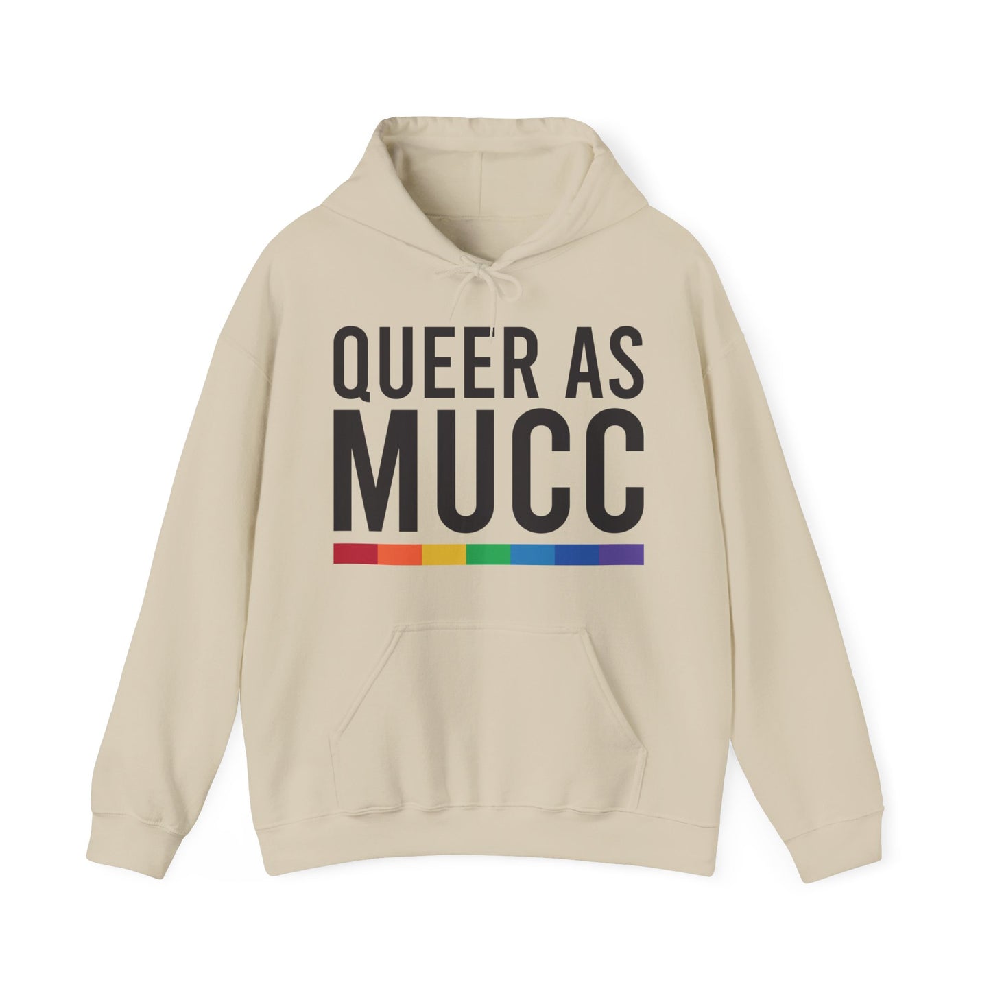 Queer as Mucc Hoodie