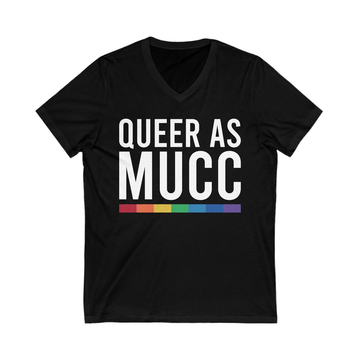 Queer as Mucc V Neck