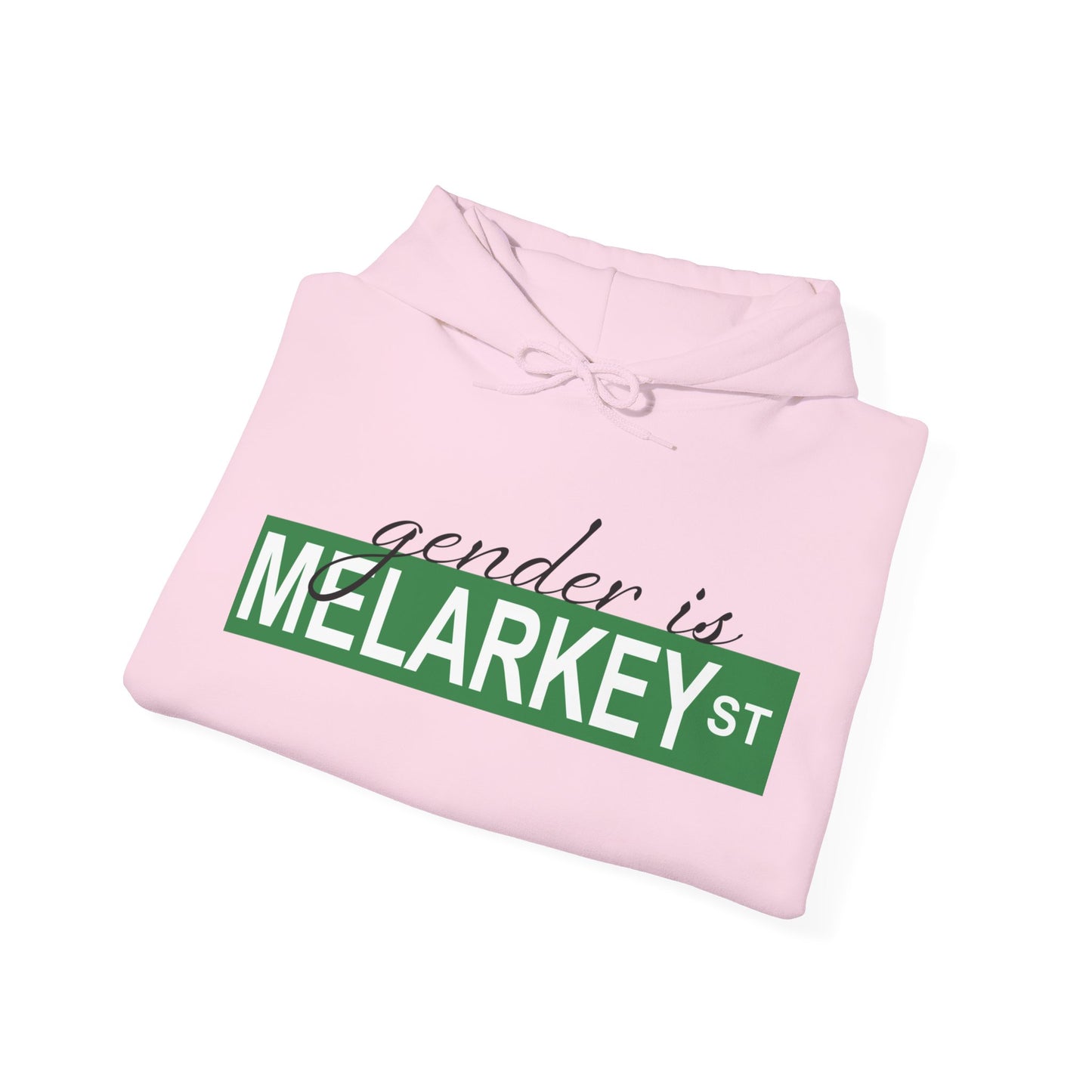 Gender is Melarkey St. Hoodie