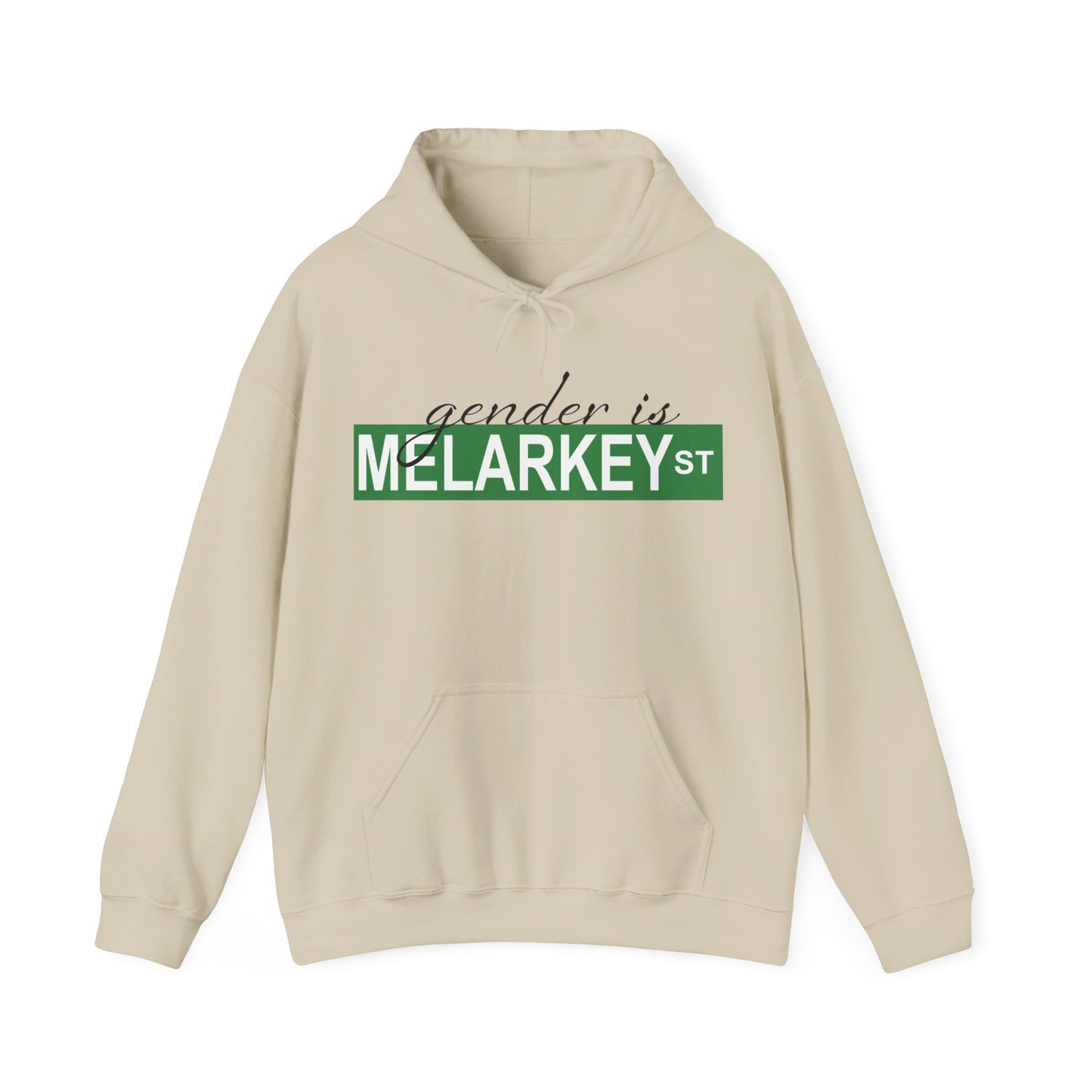 Gender is Melarkey St. Hoodie