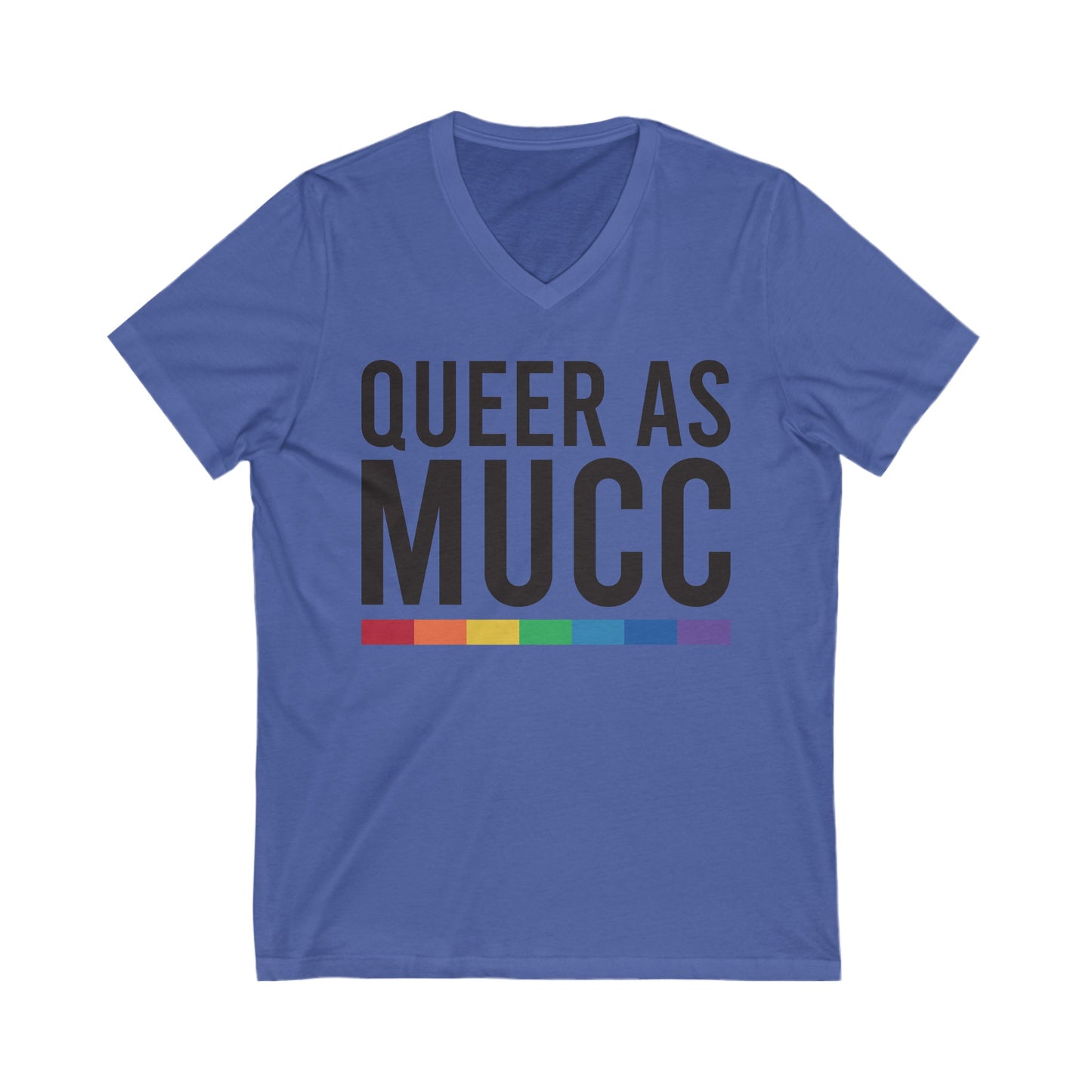 Queer as Mucc V Neck