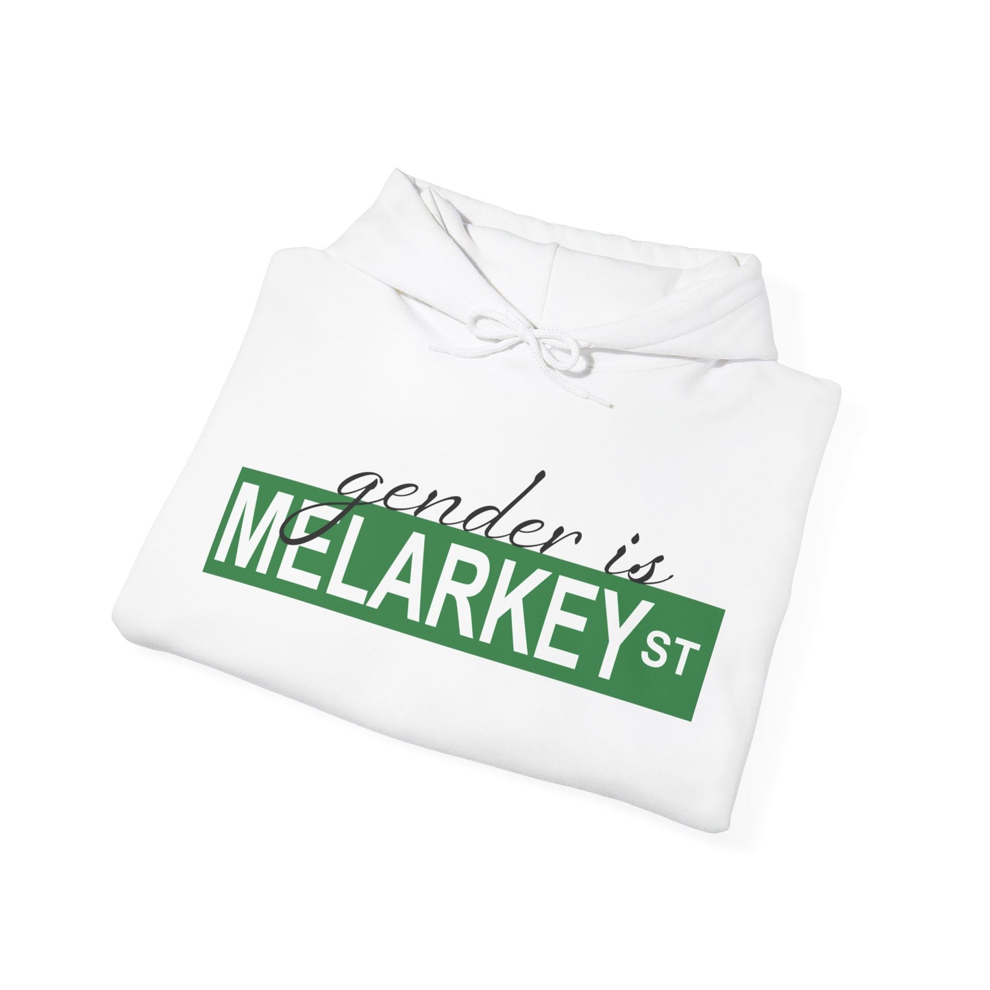 Gender is Melarkey St. Hoodie