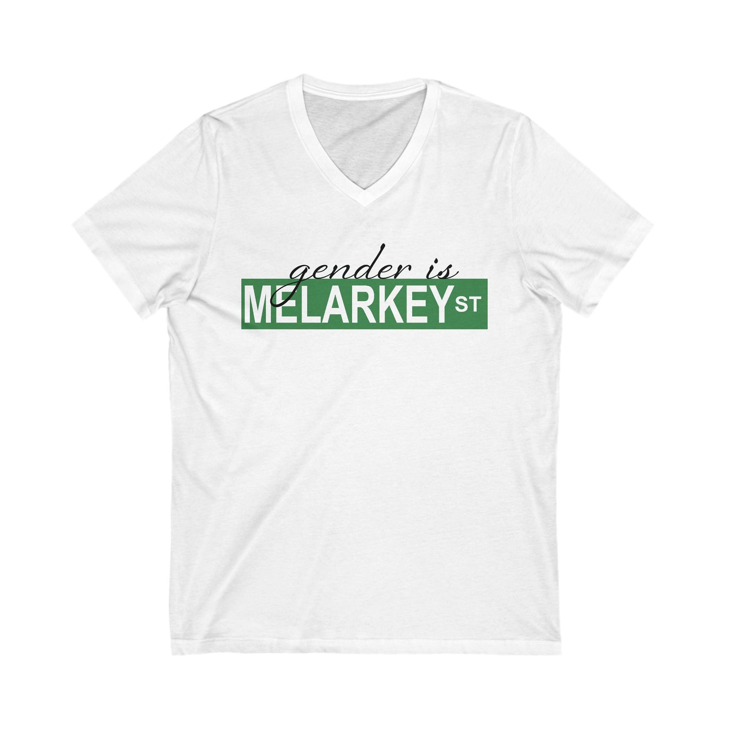 Gender is Melarkey St. V Neck