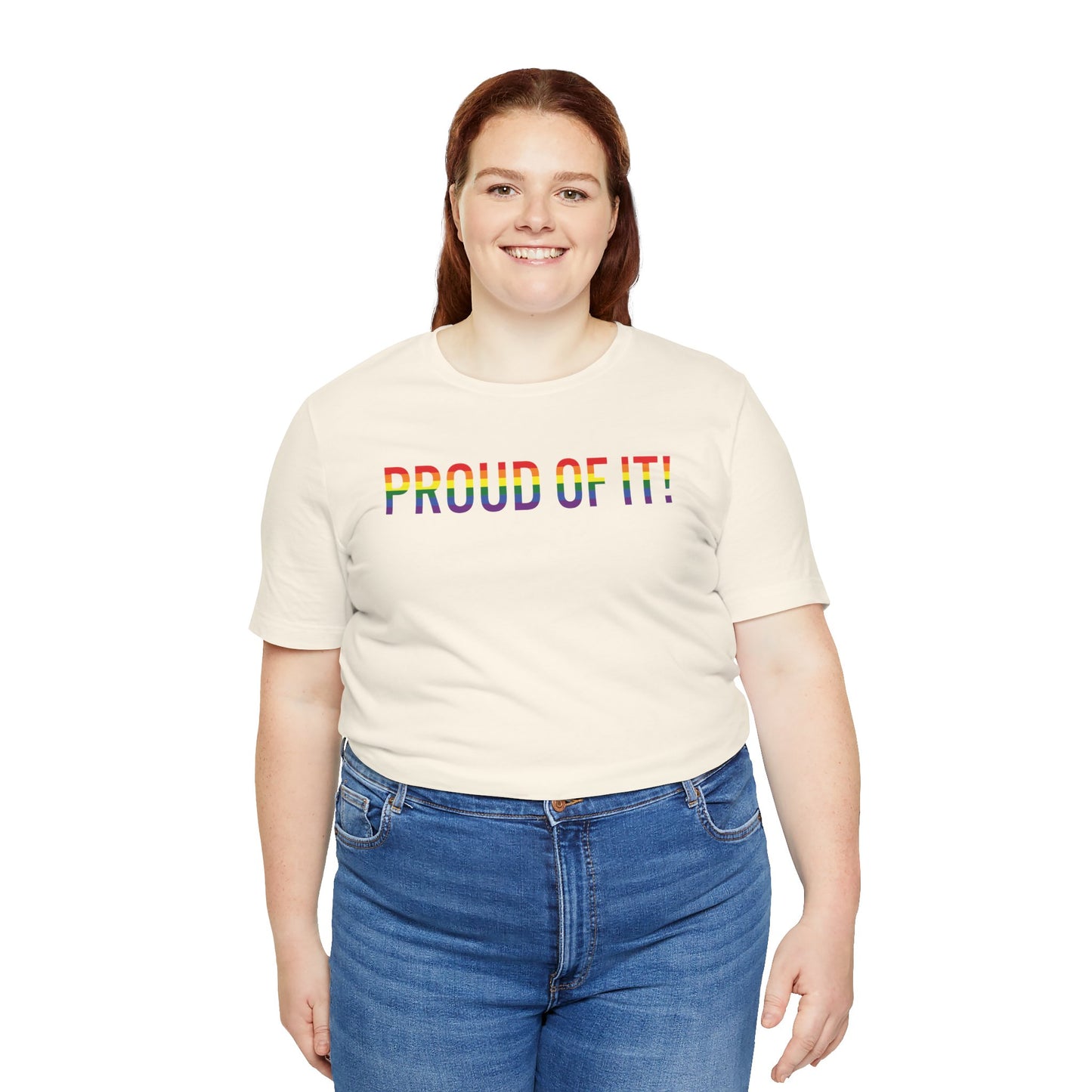 Proud of it! T Shirt