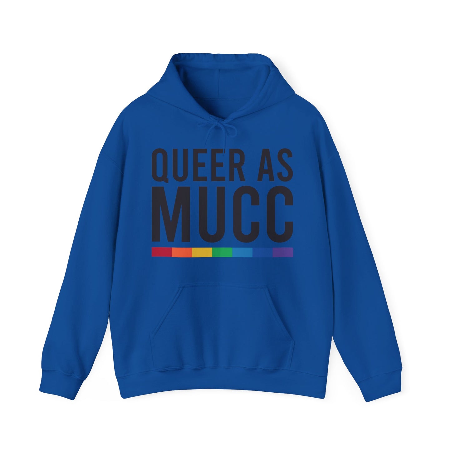 Queer as Mucc Hoodie