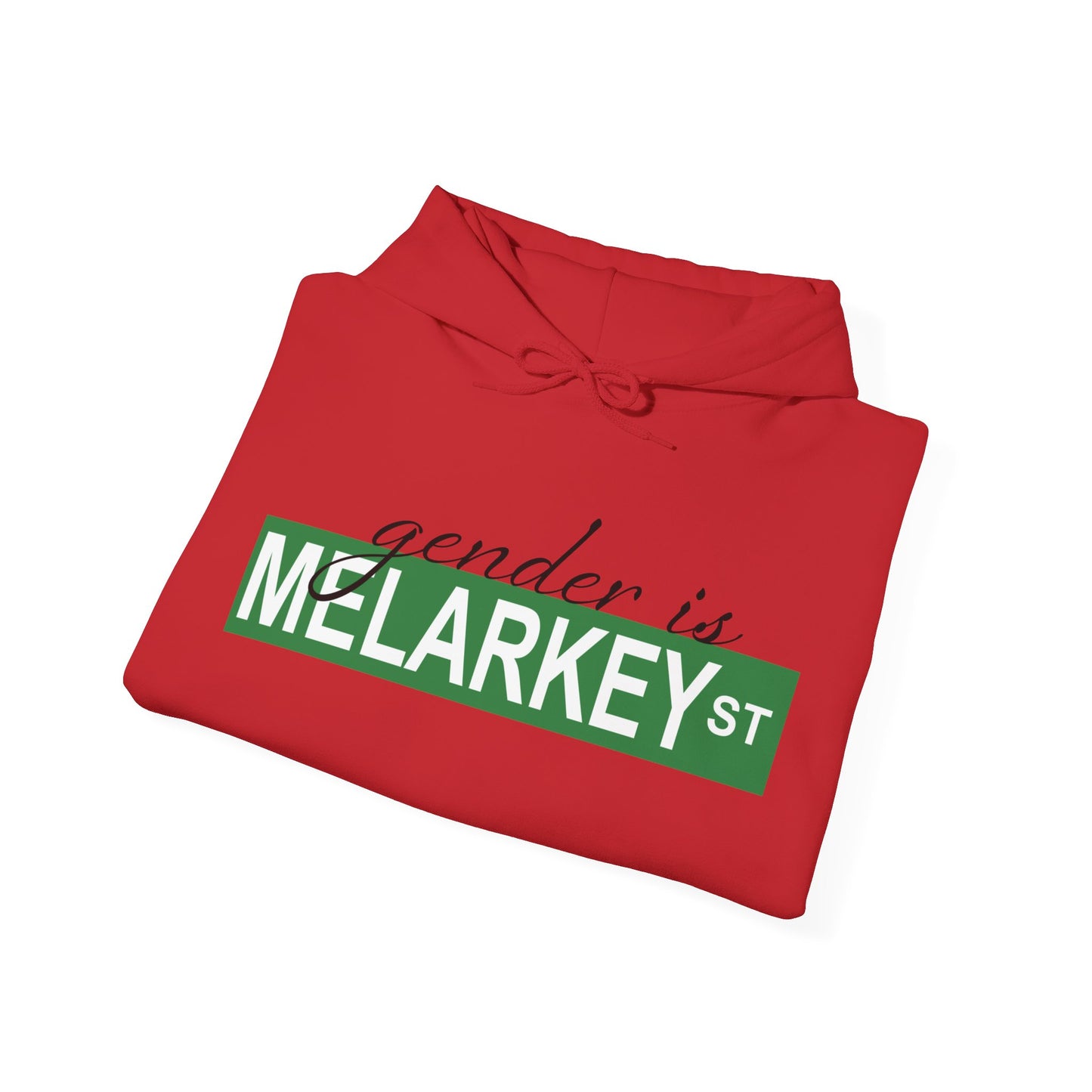 Gender is Melarkey St. Hoodie