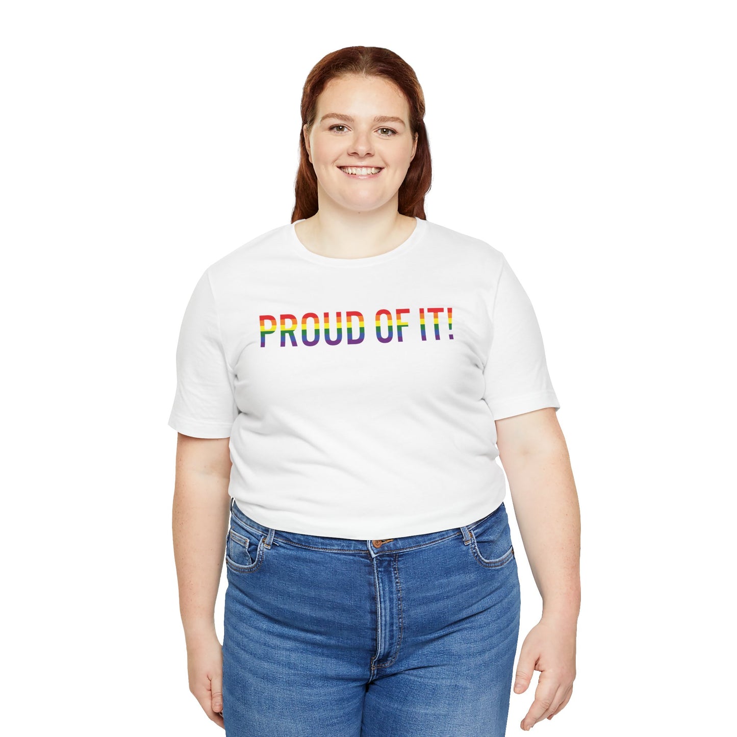 Proud of it! T Shirt