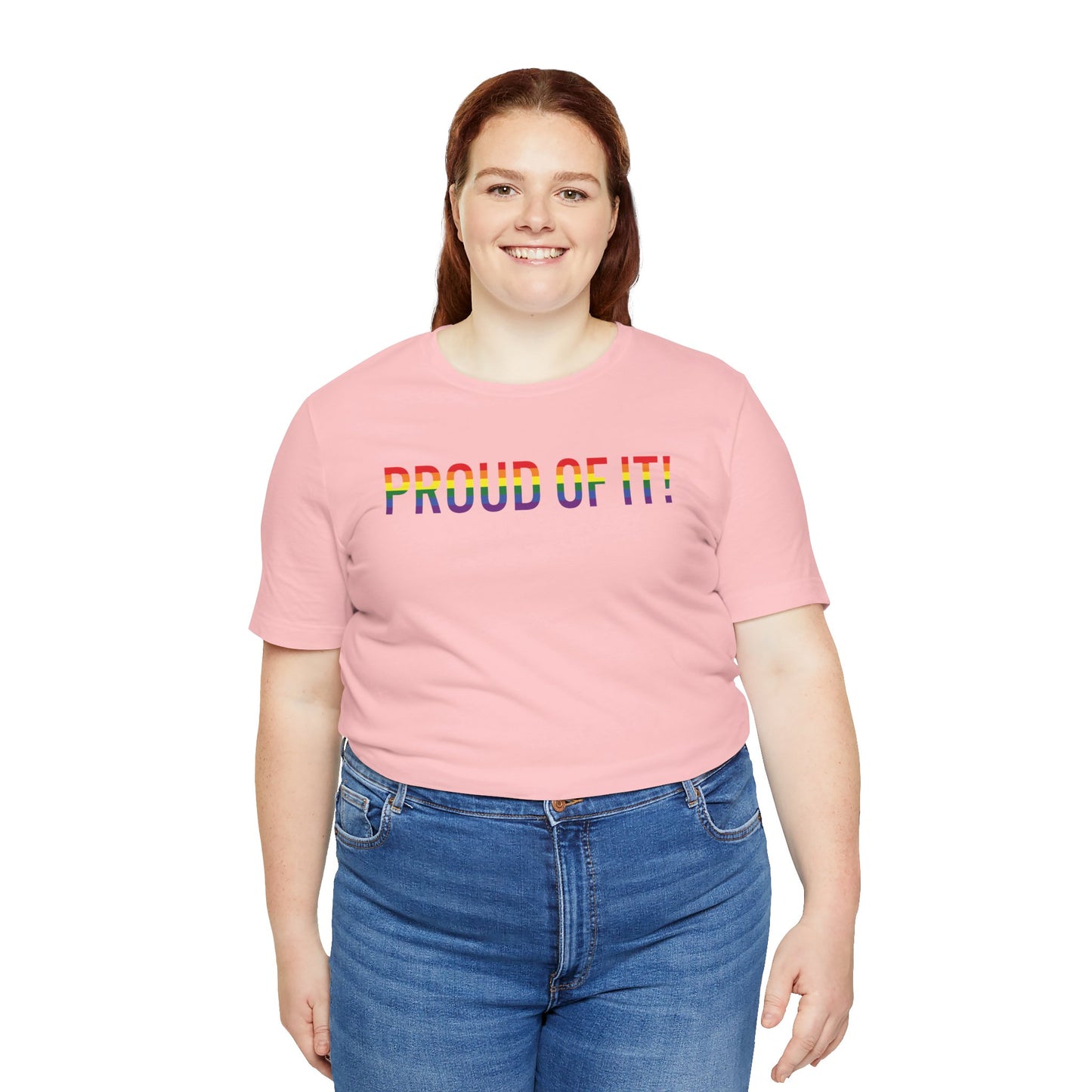 Proud of it! T Shirt