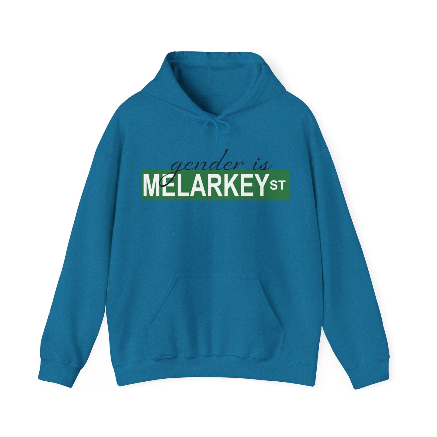 Gender is Melarkey St. Hoodie