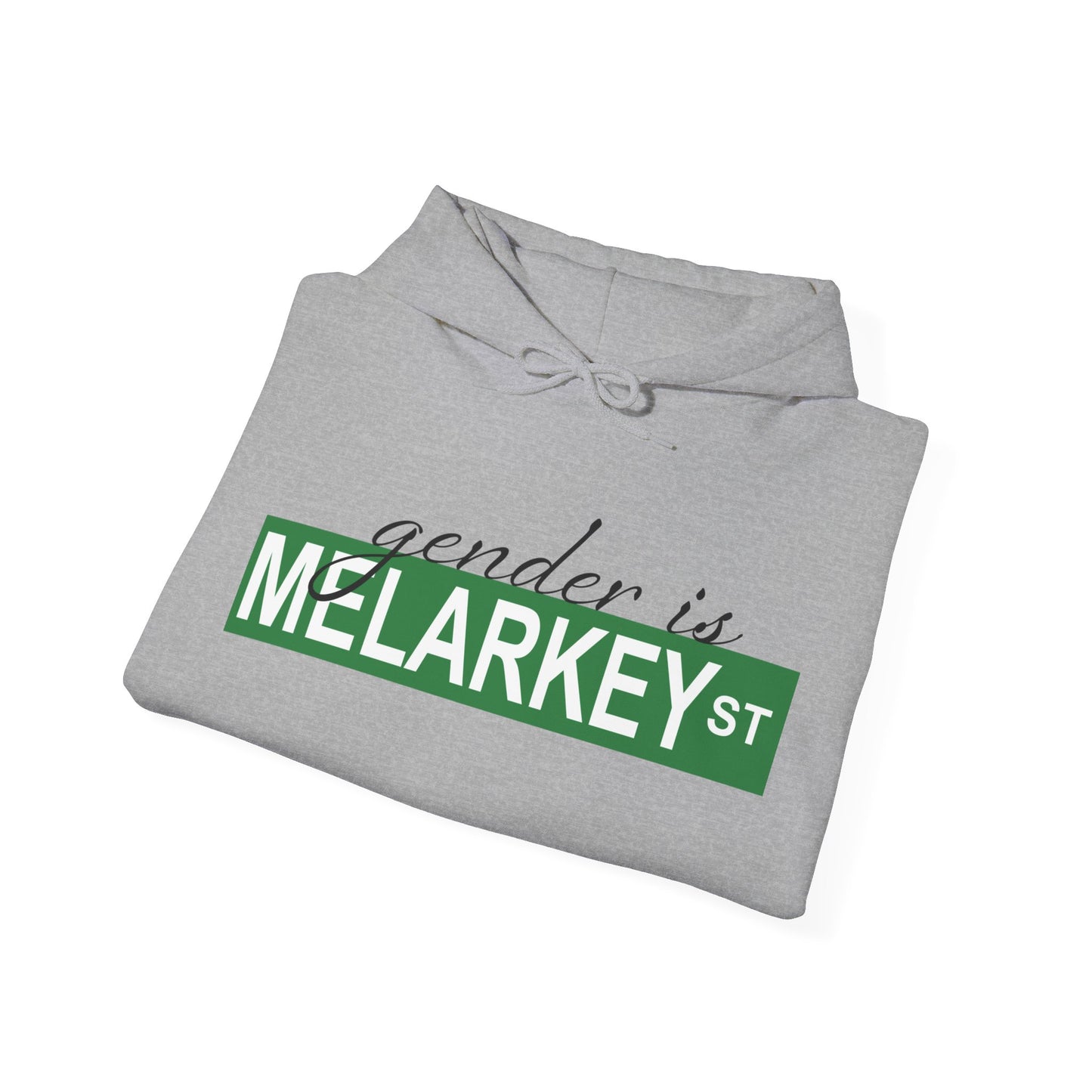 Gender is Melarkey St. Hoodie