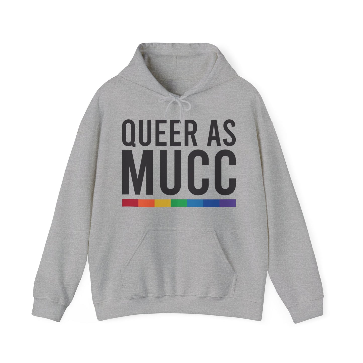 Queer as Mucc Hoodie