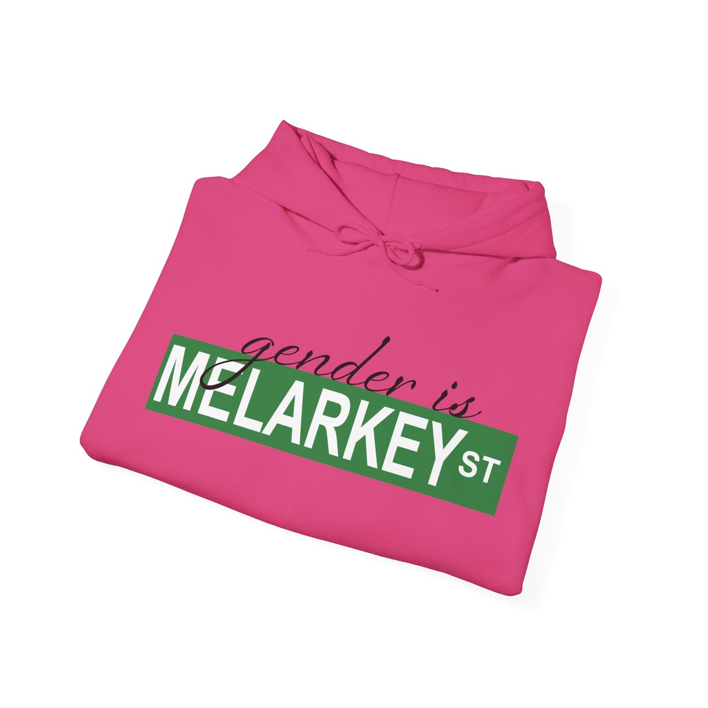 Gender is Melarkey St. Hoodie