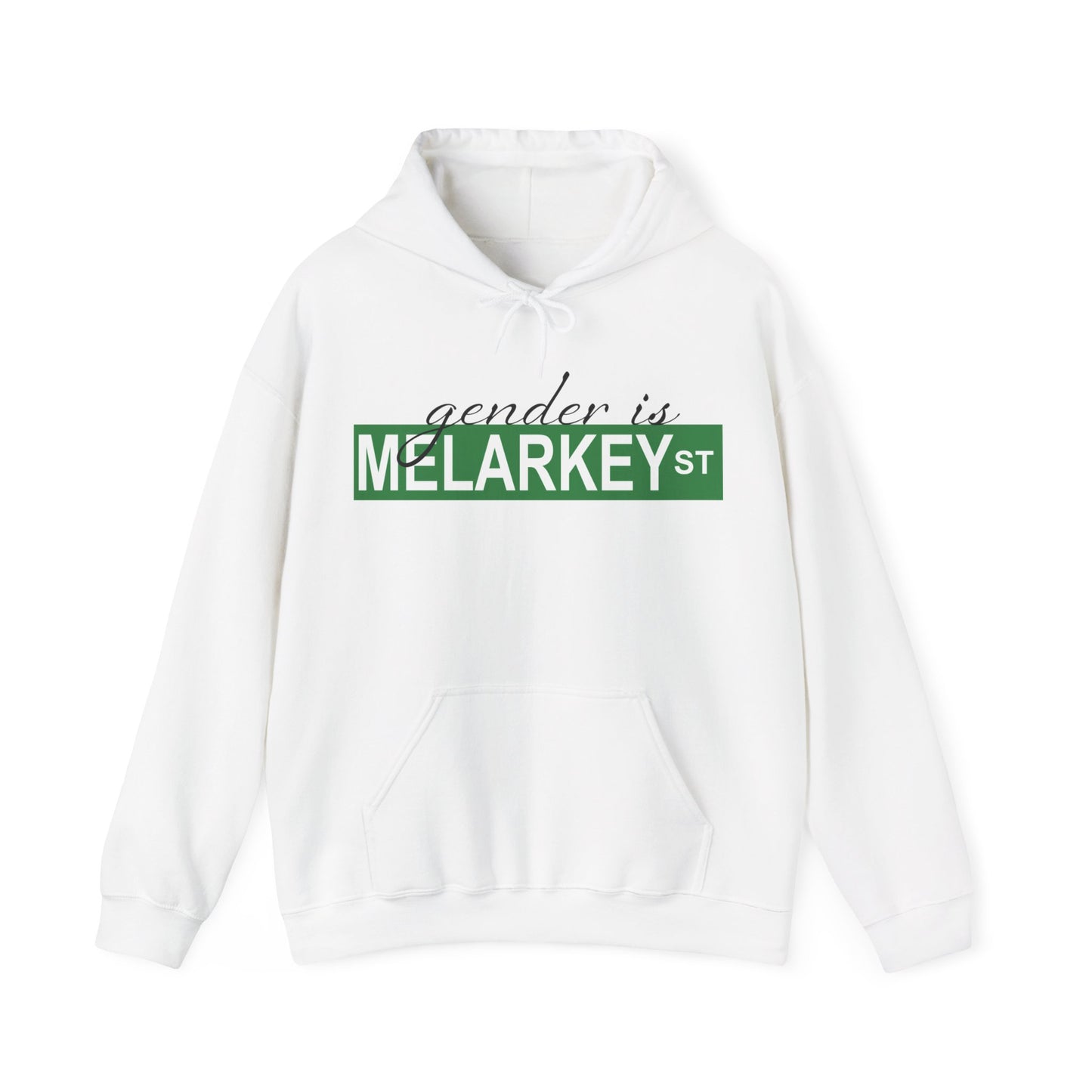 Gender is Melarkey St. Hoodie